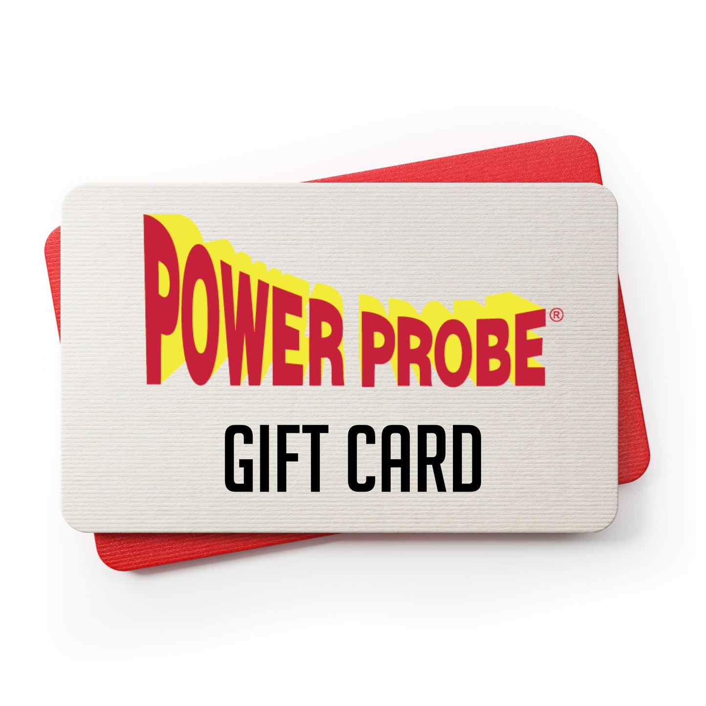 Power Probe Gift Card